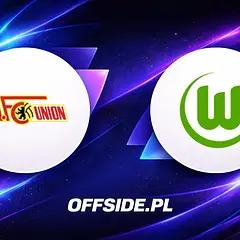 Union Berlin - VfL Wolfsburg: Gdzie obejrzeć mecz