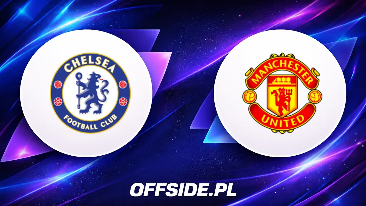 Składy na hit: Chelsea kontra Manchester United