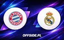 Gdzie obejrzeć Bayern kontra Real? Kibice mają wybór!