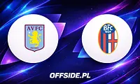 Jak oglądać mecz Aston Villa - Bologna? Wszystko, co musisz wiedzieć