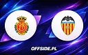 Starcie RCD Mallorca z Valencią: Znamy składy!