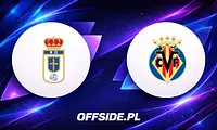 Jak śledzić mecz Oviedo - Villarreal na żywo?