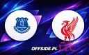 Everton zmierzy się z Liverpoolem — znamy składy