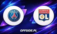Składy na mecz PSG - Olympique Lyon zostały ujawnione