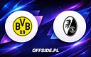 Borussia Dortmund kontra SC Freiburg: Gdzie oglądać?
