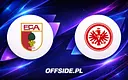 Składy na mecz: FC Augsburg vs Eintracht Frankfurt ujawnione