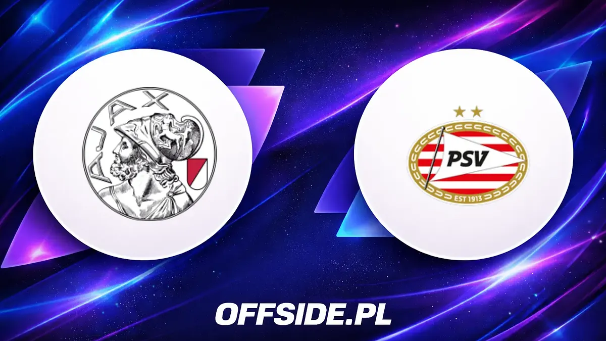 Ajax kontra PSV: Gdzie i jak oglądać hit Eredivisie?