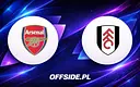 Znamy składy na mecz Arsenal – Fulham: kto zagra od pierwszej minuty?