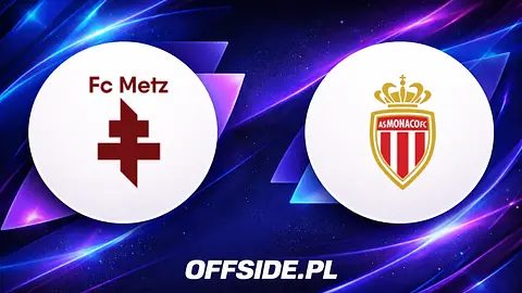 Metz kontra Monaco: Znamy składy drużyn