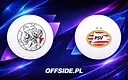 Składy na mecz Ajax kontra PSV Eindhoven