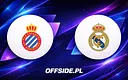 La Liga: Espanyol podejmuje Real Madryt. Gdzie oglądać na żywo?