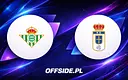 Real Betis kontra Oviedo: gdzie oglądać dzisiejsze starcie La Liga?