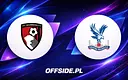 Bournemouth kontra Crystal Palace - gdzie obejrzeć?