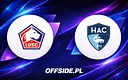 Lille vs LE Havre: Gdzie obejrzeć mecz Ligue 1?