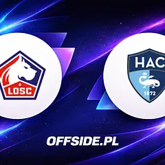 Lille vs LE Havre: Transmisja online w Ligue 1