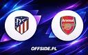 Atletico podejmuje Arsenal: Jak śledzić wielki mecz w Madrycie