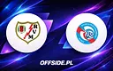 Rayo Vallecano kontra Strasbourg: Jak oglądać mecz online?