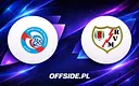 Strasbourg kontra Rayo Vallecano: Gdzie oglądać mecz półfinałowy?