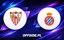 Sevilla kontra Espanyol: Jak oglądać na żywo?