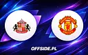 Sunderland vs Manchester United: gdzie oglądać dzisiejszy mecz na żywo?