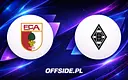 FC Augsburg kontra Borussia M'gladbach: Jak obejrzeć mecz online?