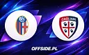 Bologna i Cagliari ujawniają składy na mecz