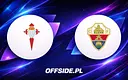 Oficjalne składy na mecz Celta Vigo - Elche!