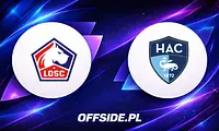 Składy na mecz Lille kontra LE Havre ujawnione