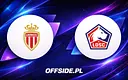 Gdzie obejrzeć mecz AS Monaco - Lille w Ligue 1?