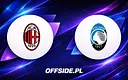 AC Milan vs Atalanta: Gdzie obejrzeć mecz? Transmisja na żywo i online