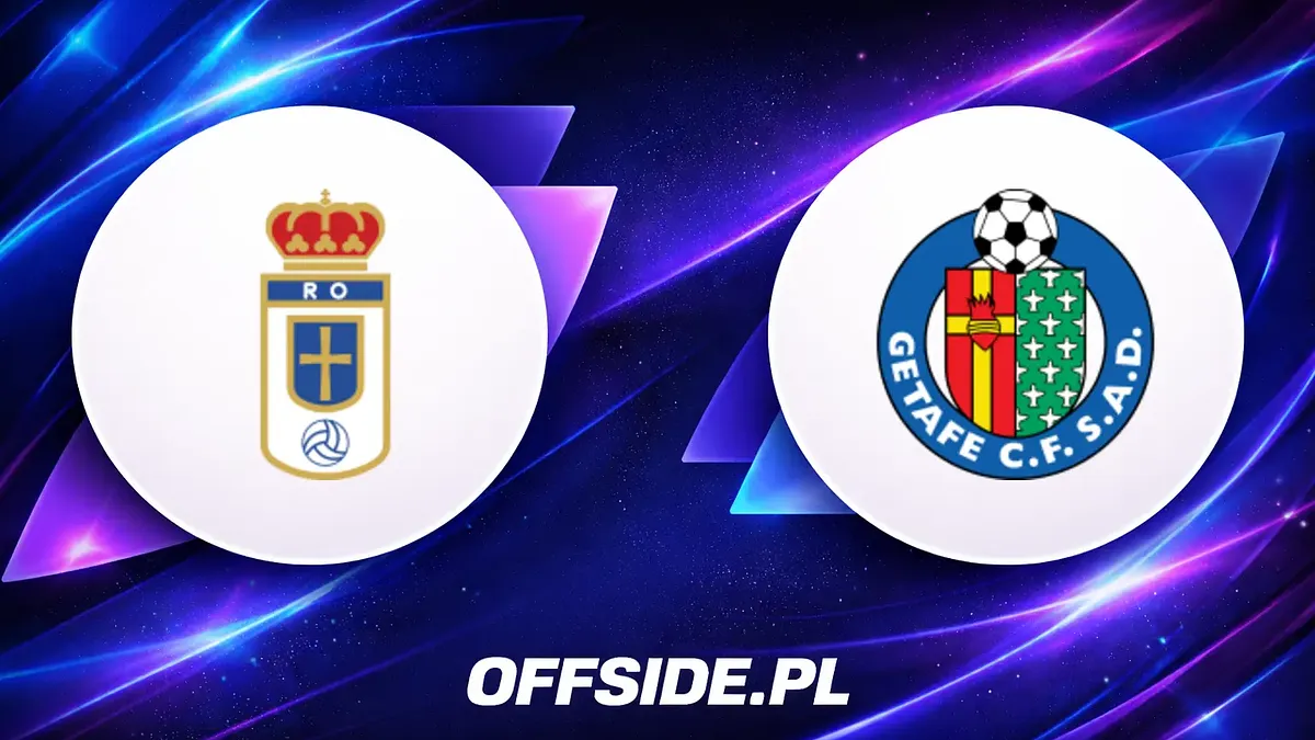 Gdzie oglądać mecz Oviedo – Getafe? Sprawdź opcje transmisji
