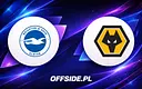 Oficjalne składy na mecz Brighton kontra Wolverhampton