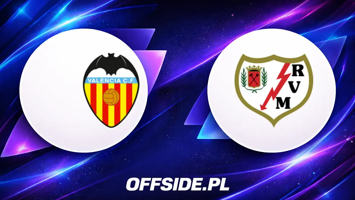Składy na mecz Valencia - Rayo Vallecano