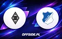 Znamy składy na mecz Borussia M'gladbach z 1899 Hoffenheim