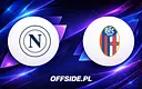 Gdzie oglądać Napoli - Bologna? Szczegóły transmisji i formy drużyn