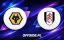 Wolverhampton kontra Fulham: Mecz o wszystko dla gospodarzy