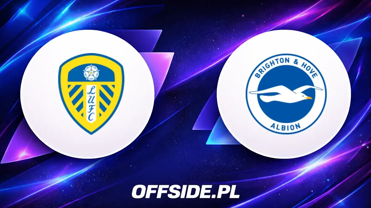 Leeds kontra Brighton: Gdzie obejrzeć kluczowy mecz 17 maja 2026?