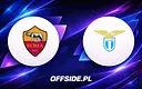 Roma - Lazio: transmisja na żywo i gdzie oglądać derby Rzymu