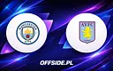 Manchester City vs Aston Villa: Starcie o Wielką Stawkę