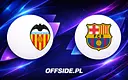 Valencia sensacyjnie pokonuje Barcelonę. Araújo najlepszy na boisku
