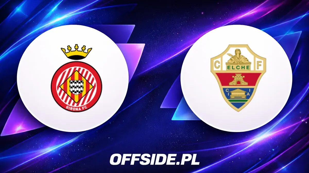 Girona i Elche w walce o przetrwanie: decydujący mecz La Liga