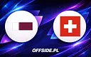 Katar i Szwajcaria rozpoczynają mundialowy bój