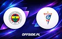 Znamy składy na mecz Fenerbahce z Górnikiem Zabrze