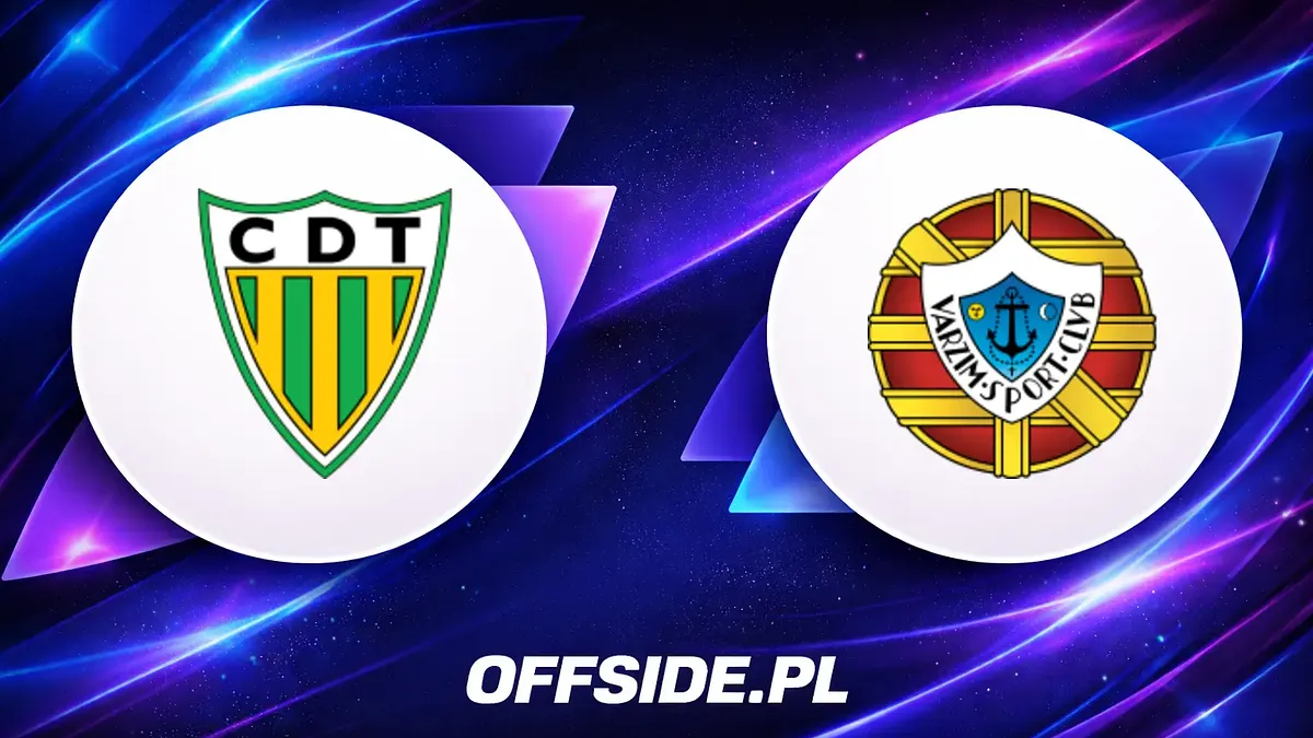 Tondela i Varzim gotowe do starcia: poznaj składy