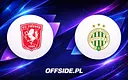 Oficjalne składy na mecz FC Twente vs Ferencvarosi TC