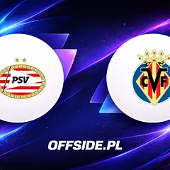 PSV Eindhoven - Villarreal: oficjalne składy