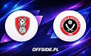 Składy na mecz Rotherham kontra Sheffield United odsłonięte