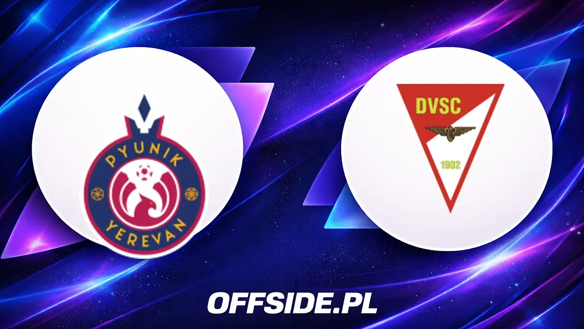 Pyunik Yerevan i Debreceni VSC gotowe na starcie: oficjalne składy
