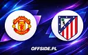 Oficjalne składy na mecz Manchester United z Atletico Madryt