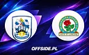 Huddersfield przygotowane na starcie z Blackburn - składy ujawnione